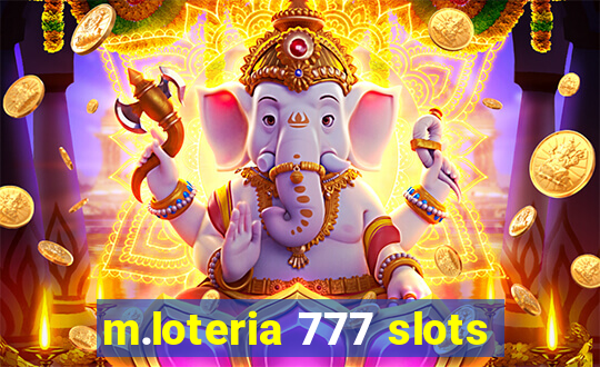 m.loteria 777 slots